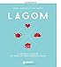Lagom. Il segreto svedese per una vita equilibrata e felice - Jonny Jackson, Elias Larsen, G. Riondino