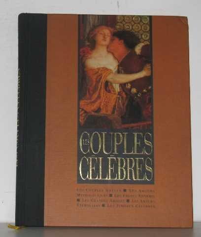 couverture de : Les couples c&eacute;l&egrave;bres