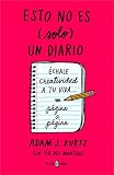  Esto no es (solo) un diario, en rojo: Échale creatividad a tu vida... página a página (OBRAS DIVERSAS)