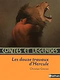 Contes et légendes : Les douze travaux d'Hercule