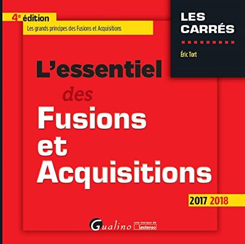 Télécharger L'essentiel des fusions et acquisitions Francais PDF