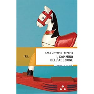 Il cammino dell'adozione (BUR Psicologia e società)