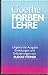 Farbenlehre. 3 Bände by