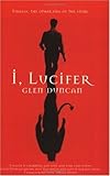 I, Lucifer I, Lucifer