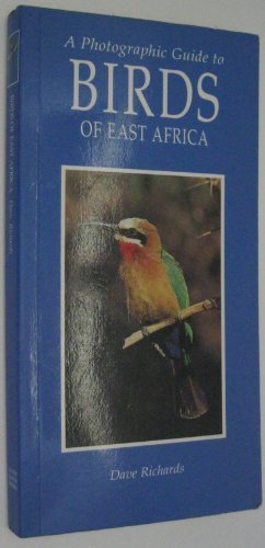 A Photographic Guide to Birds of East Africa livre
