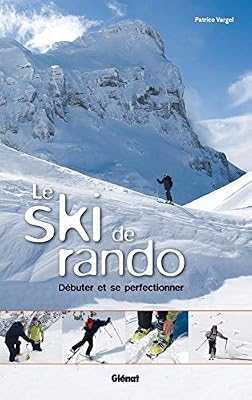 Glénat Livres Le ski de rando: Débuter et se perfectionner