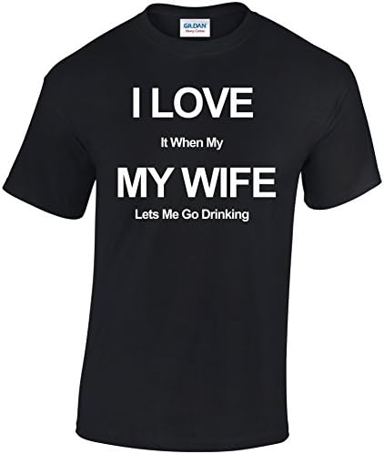 Harvey Williams Mens Slogan Novelty I Love It When My Wife Lets Me Go Drinking T-Shirt Custom Printed Funny Tee M, L, XL (Large, Black)