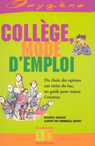 Collège, mode d'emploi