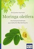 Image de Moringa oleifera. Kompakt-Ratgeber: Die heilsame Kraft des ayurvedischen Wunderbaums