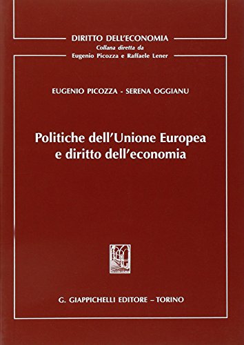 Download Politiche dell'Unione Europea e diritto dell'economia Download Politiche dell'Unione Europea e diritto dell'economia