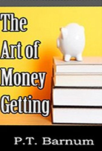 The Art of Getting Money (English Edition)