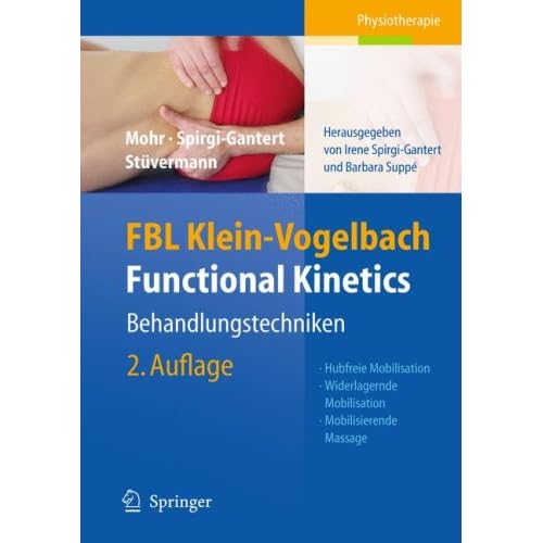 [PDF] FBL Klein-Vogelbach Functional Kinetics: Behandlungstechniken: Hubfreie Mobilisation - Widerlagernde Mobilisation - Mobilisierende Massage KOSTENLOS DOWNLOAD