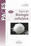 Cours De Biologie Cellulaire 4Eme Edition
