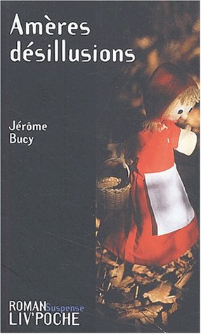couverture de : AM&Egrave;RES D&Eacute;SILLUSIONS