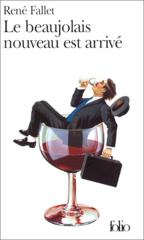 couverture de : Le Beaujolais nouveau est arriv&eacute;