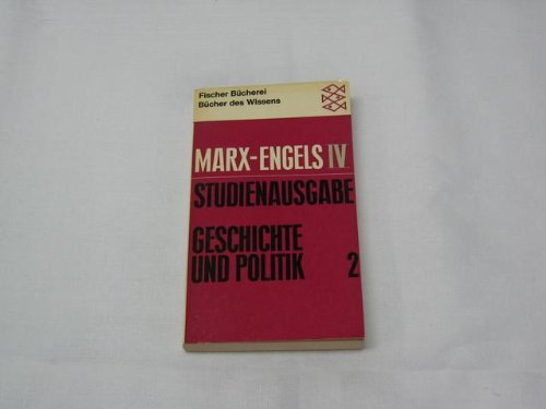 Studienausgabe : Band 4: Geschichte und Politik 2