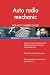 Produktbild Auto radio mechanic RED-HOT Career Guide; 2528 REAL Interview Questions