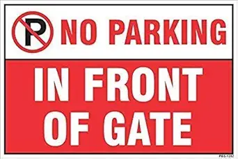 PRINTELLIGENT Sign Board No Parking In Front Of Gate 12x18 SunBoard (Theme - 10)