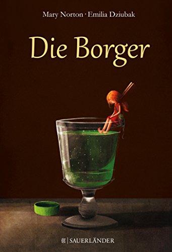 Preisvergleich Produktbild Die Borger: Mit farbigen Bildern von Emilia Dziubak