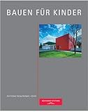 Bauen für Kinder by 