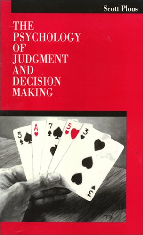 The Psychology of Judgment and Decision Making livre