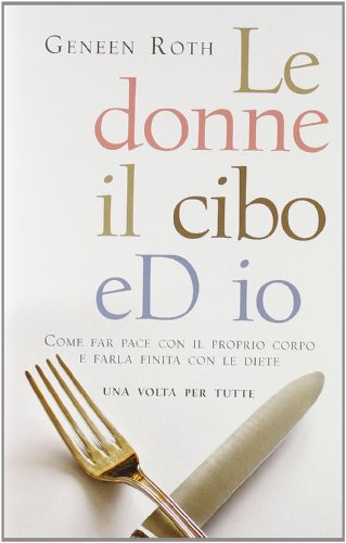 Le donne il cibo eD io Le donne il cibo eD io