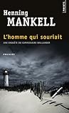 L'Homme qui souriait. Une enquête du commissaire Wallander