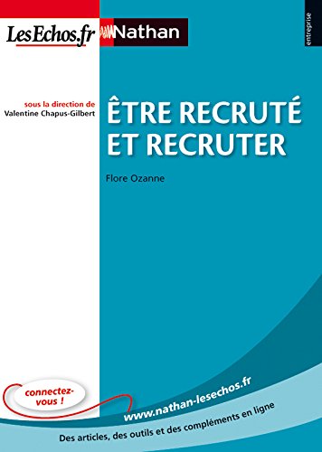 couverture de : Etre recrut&eacute; et recruter
