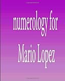 Image de Numerology for Mario Lopez