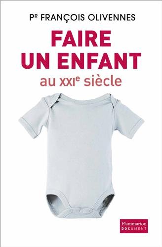 couverture de : Faire un enfant
