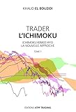 TRADER L'ICHIMOKU - Ichimoku Kinko hyo la nouvelle approche