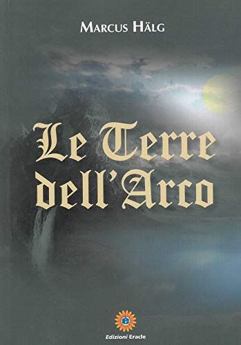 Marcus Halg - Le Terre dell'Arco (2019)