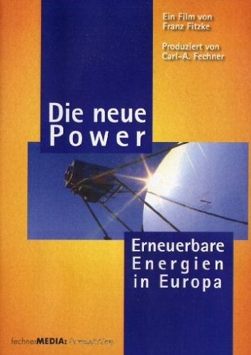 Preisvergleich Produktbild Die neue Power - Erneuerbare Energien in Europa