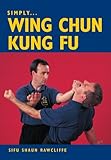 Image de SIMPLY WING CHUN KUNG FU