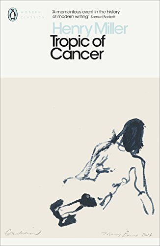 Télécharger Tropic of Cancer (Penguin Modern Classics) (English Edition) livre En ligne