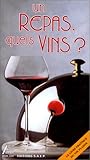 Un repas, quels vins ?