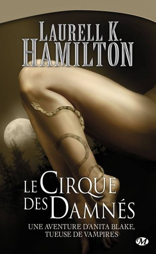 Télécharger Anita Blake, Tome 3: Le Cirque des damnés Livre eBook France