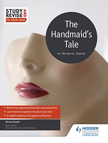 Study and Revise for AS/A-level: The Handmaid's Tale (Study & Revise for As/A Level) (English Editio