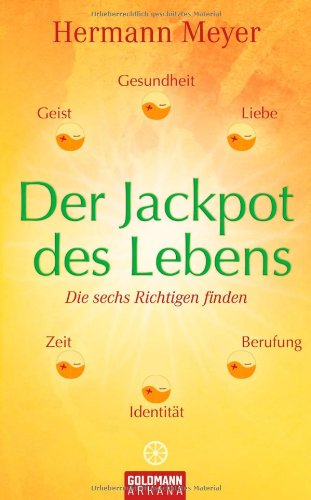 Download Der Jackpot des Lebens: Die sechs Richtigen finden Download Der Jackpot des Lebens: Die sechs Richtigen finden
