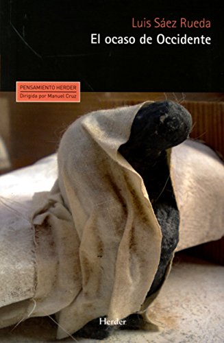 Download Ocaso de Occidente,El (Pensamiento Herder) Download Ocaso de Occidente,El (Pensamiento Herder)