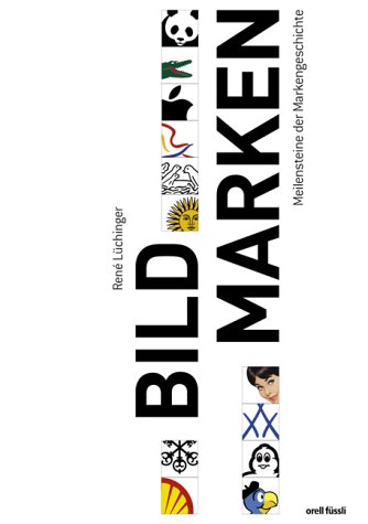 Download Bildmarken - Meilensteine der Markengeschichte