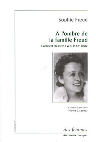 couverture de : A l'ombre de la famille Freud