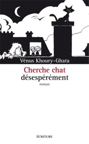 couverture de : Cherche chat d&eacute;sesp&eacute;r&eacute;ment