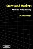 Image de States and Markets: A Primer in Political Economy