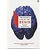 The Private Life of the Brain (Penguin Press Science)