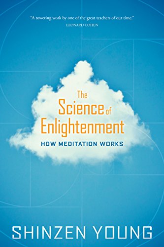 The Science of Enlightenment: How Meditation Works (English Edition)