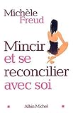 Mincir et se réconcilier avec soi