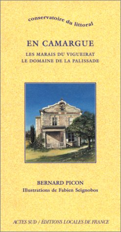 couverture de : En Camargue - Les marais du Viguerat, le domaine de la Pa...