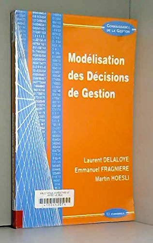 Modélisation des décisions de gestion Modélisation des décisions de gestion