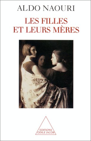 couverture de : Les filles et leurs m&egrave;res